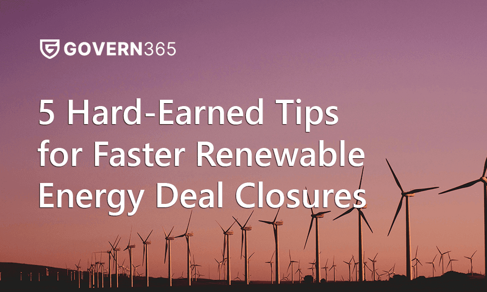 5 Hard-Earned Tips for Faster Renewable Energy Deal Closures
