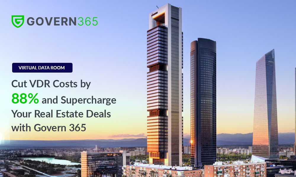 Cut VDR Costs by 88% and Supercharge Your Real Estate Deals with Govern 365