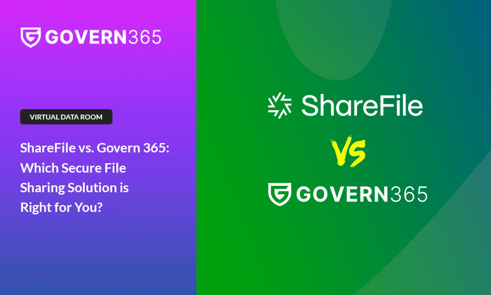 ShareFile vs. Govern 365: Which Secure File Sharing Solution is Right for You?